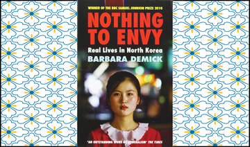 What We Are Reading Today: Nothing to Envy: Real Lives in North Korea, by Barbara Demick