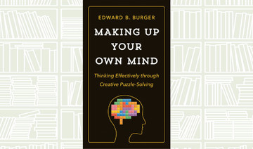 What We Are Reading Today: Making Up Your Own Mind by Edward B. Burger