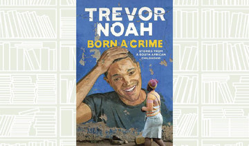 What We Are Reading Today: Born a Crime by Trevor Noah