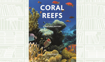 What We Are Reading Today: Coral Reefs: A Natural History by Charles Sheppard