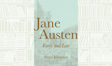 What We Are Reading Today: Jane Austen, Early and Late by Freya Johnston