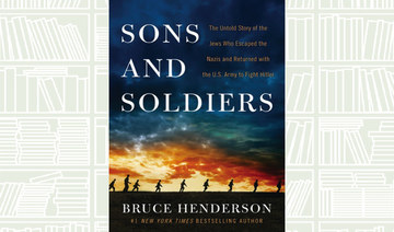 What We Are Reading Today: Sons and Soldiers by Bruce Henderson