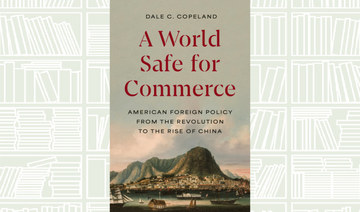 What We Are Reading Today: A World Safe for Commerce