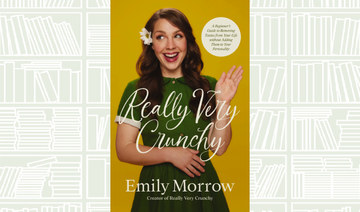 Book Review: ‘Really Very Crunchy’ by Emily Morrow