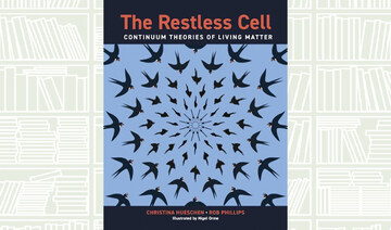 What We Are Reading Today: The Restless Cell