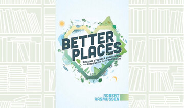 What We Are Reading Today: Better Places by Robert Rasmussen