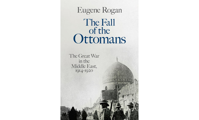 Book Review: Roots of today’s Middle East chaos found on the battlefields of World War I