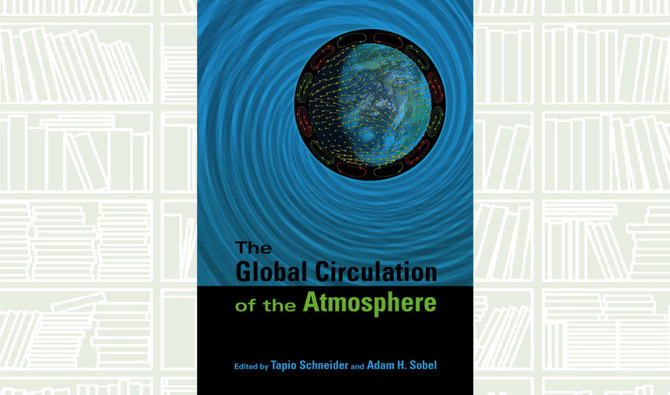 What We Are Reading Today: The Global Circulation Of The Atmosphere ...