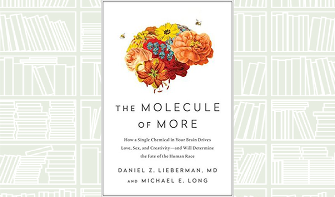 What We Are Reading Today: The Molecule of More
