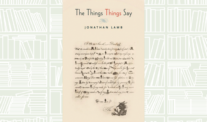 What We Are Reading Today: The Things Things Say by Jonathan Lamb