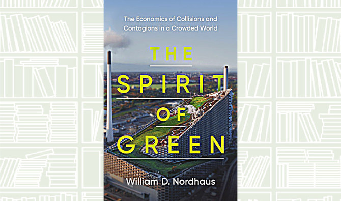 What We Are Reading Today: The Spirit of Green by William D. Nordhaus