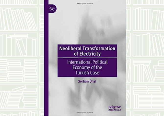 What We Are Reading Today: Neoliberal Transformation of Electricity