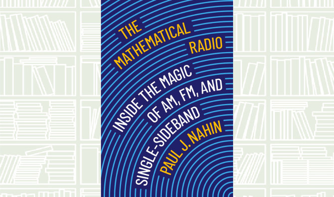 What We Are Reading Today: The Mathematical Radio