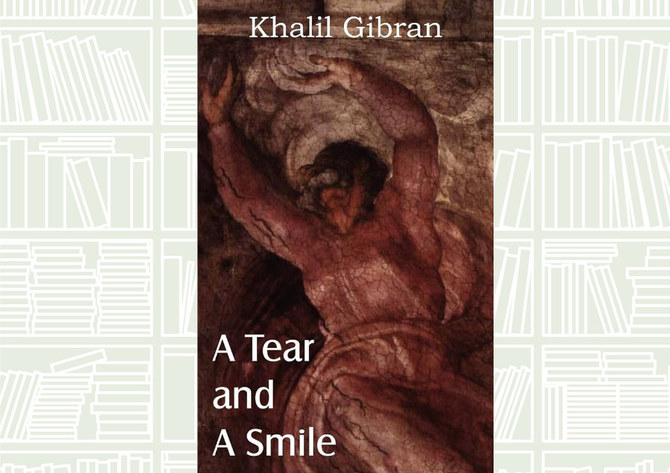 What We Are Reading Today: ‘A Tear and A Smile’ by Khalil Gibran