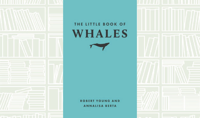 What We Are Reading Today: ‘The Little Book of Whales’