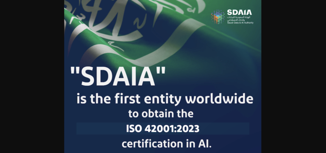 Saudi authority is first in world to achieve ISO’s new AI management system certification