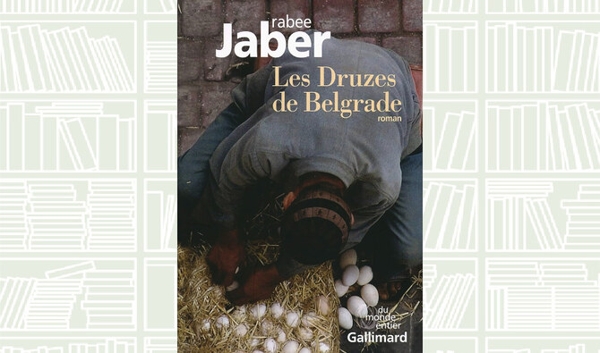 Book Review: ‘The Druze of Belgrade’ by Rabee Jaber