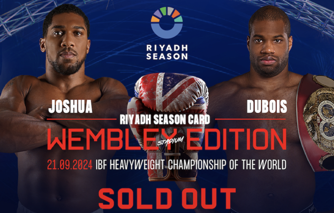 Riyadh Season Card boxing event at Wembley Stadium in London is a sellout