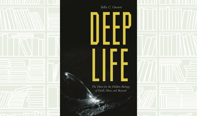 What We Are Reading Today: ‘Deep Life’ by Tullis C. Onstott